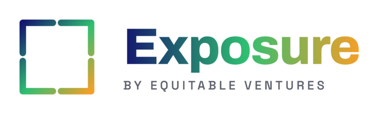 Exposure — by Equitable Ventures